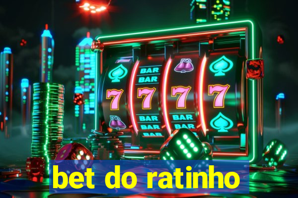 bet do ratinho